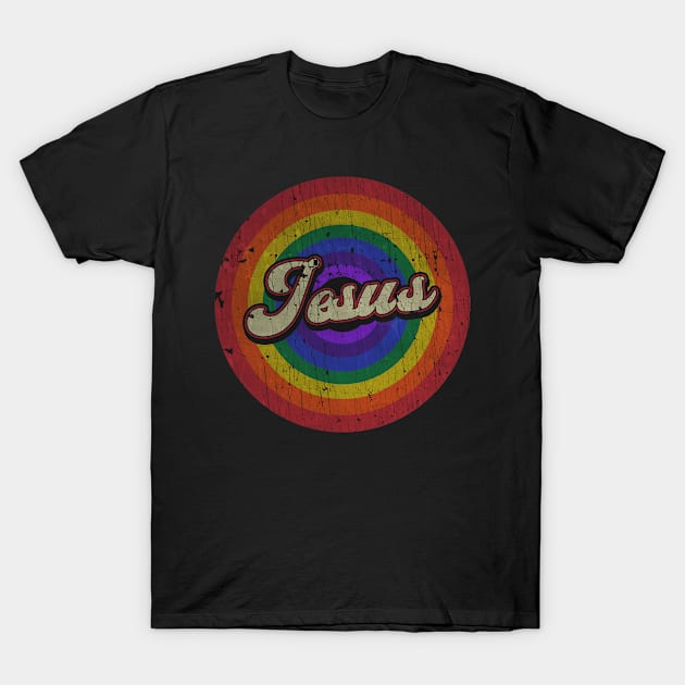 Jesus  - RAINBOW T-Shirt by okaka